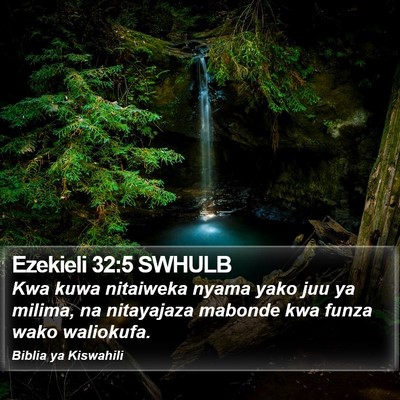 Ezekieli 32:5 SWHULB Bible Verse Image