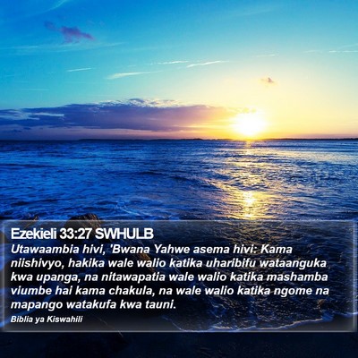 Ezekieli 33:27 SWHULB Bible Verse Image