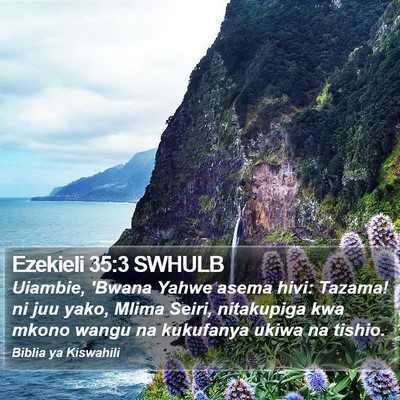 Ezekieli 35:3 SWHULB Bible Verse Image