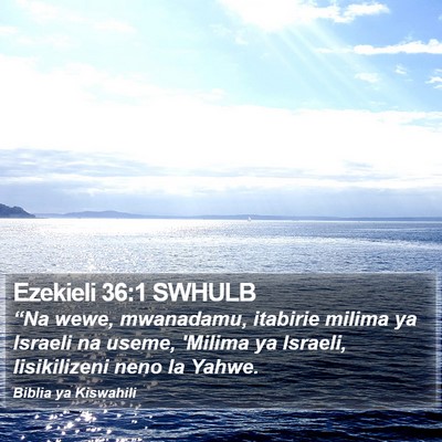 Ezekieli 36:1 SWHULB Bible Verse Image