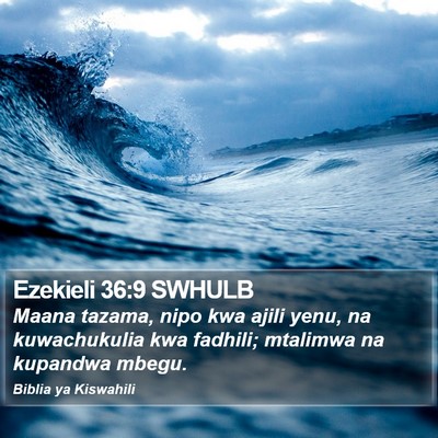 Ezekieli 36:9 SWHULB Bible Verse Image