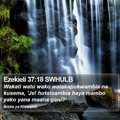Ezekieli 37:18 SWHULB Bible Verse Image