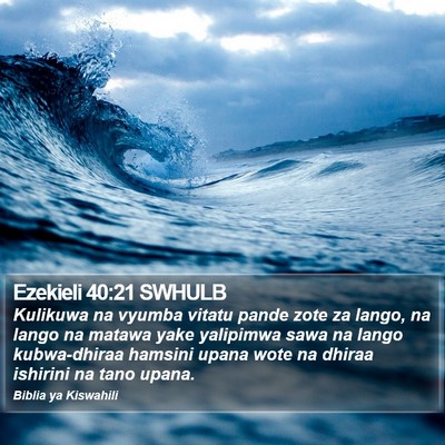 Ezekieli 40:21 SWHULB Bible Verse Image