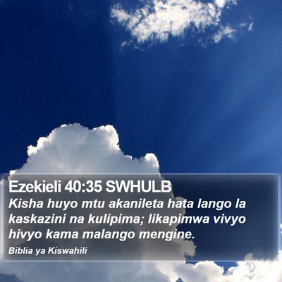 Ezekieli 40:35 SWHULB Bible Verse Image