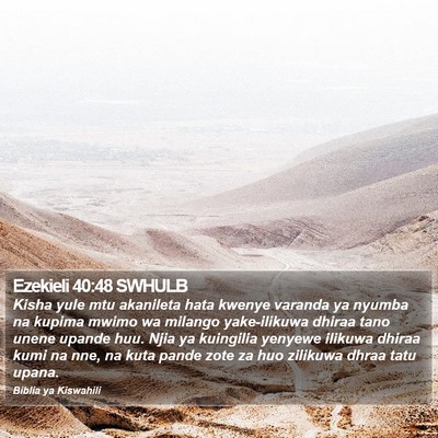 Ezekieli 40:48 SWHULB Bible Verse Image