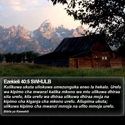 Ezekieli 40:5 SWHULB Bible Verse Image