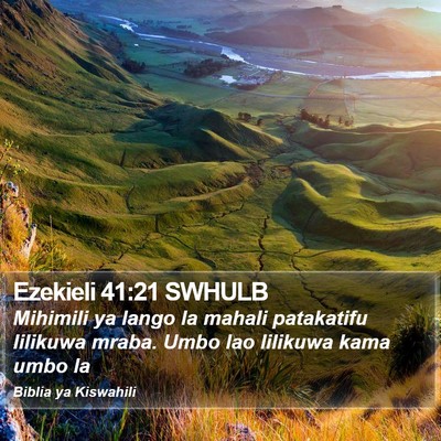 Ezekieli 41:21 SWHULB Bible Verse Image