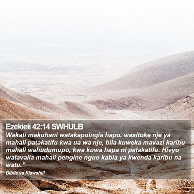 Ezekieli 42:14 SWHULB Bible Verse Image