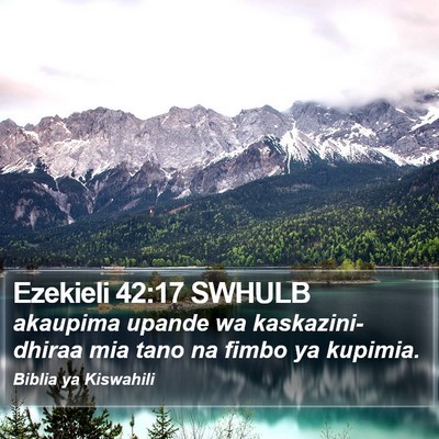 Ezekieli 42:17 SWHULB Bible Verse Image