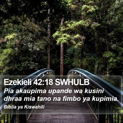 Ezekieli 42:18 SWHULB Bible Verse Image