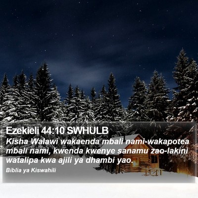Ezekieli 44:10 SWHULB Bible Verse Image