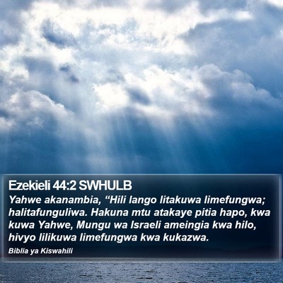 Ezekieli 44:2 SWHULB Bible Verse Image