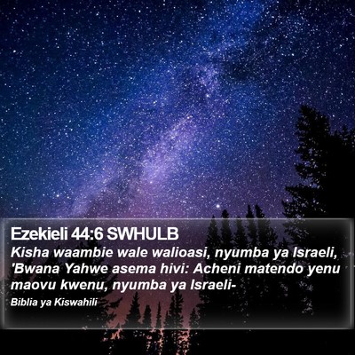 Ezekieli 44:6 SWHULB Bible Verse Image