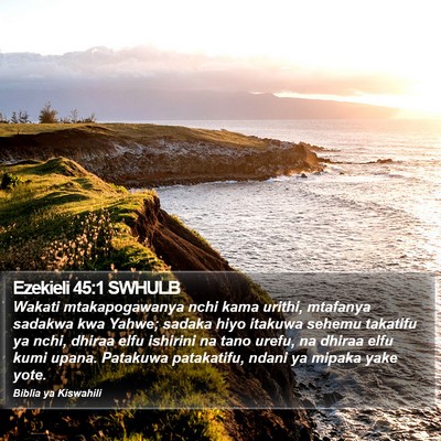 Ezekieli 45:1 SWHULB Bible Verse Image