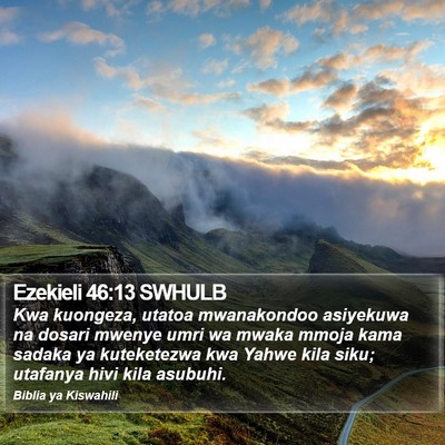 Ezekieli 46:13 SWHULB Bible Verse Image