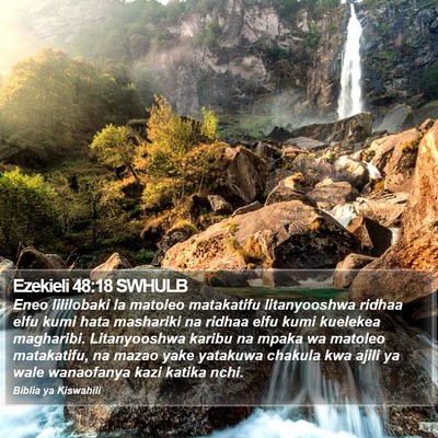 Ezekieli 48:18 SWHULB Bible Verse Image