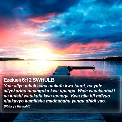 Ezekieli 6:12 SWHULB Bible Verse Image