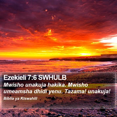 Ezekieli 7:6 SWHULB Bible Verse Image