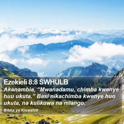 Ezekieli 8:8 SWHULB Bible Verse Image
