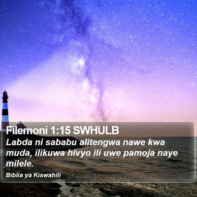 Filemoni 1:15 SWHULB Bible Verse Image