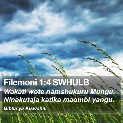 Filemoni 1:4 SWHULB Bible Verse Image