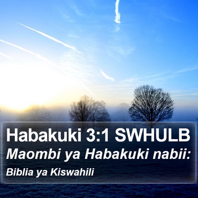 Habakuki 3:1 SWHULB Bible Verse Image