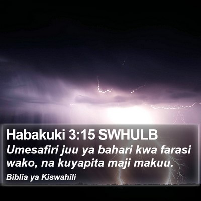 Habakuki 3:15 SWHULB Bible Verse Image
