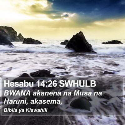 Hesabu 14:26 SWHULB Bible Verse Image