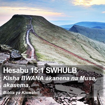 Hesabu 15:1 SWHULB Bible Verse Image