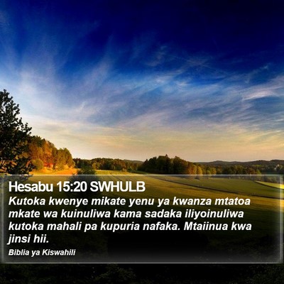 Hesabu 15:20 SWHULB Bible Verse Image