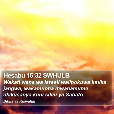 Hesabu 15:32 SWHULB Bible Verse Image