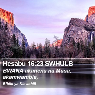 Hesabu 16:23 SWHULB Bible Verse Image
