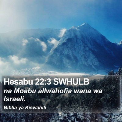 Hesabu 22:3 SWHULB Bible Verse Image