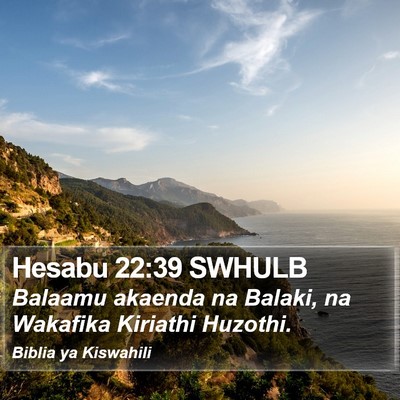Hesabu 22:39 SWHULB Bible Verse Image
