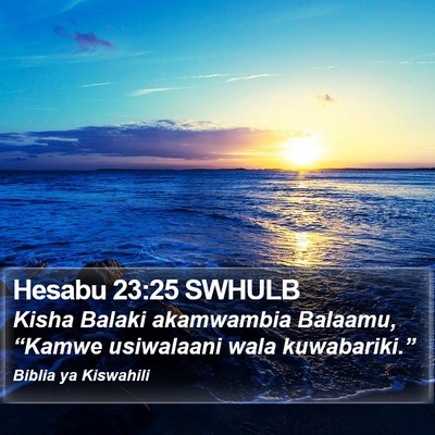 Hesabu 23:25 SWHULB Bible Verse Image