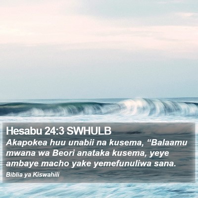 Hesabu 24:3 SWHULB Bible Verse Image