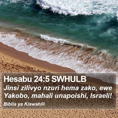 Hesabu 24:5 SWHULB Bible Verse Image