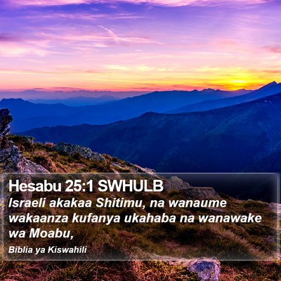 Hesabu 25:1 SWHULB Bible Verse Image