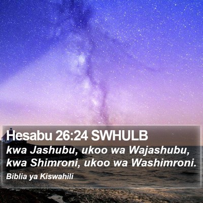 Hesabu 26:24 SWHULB Bible Verse Image