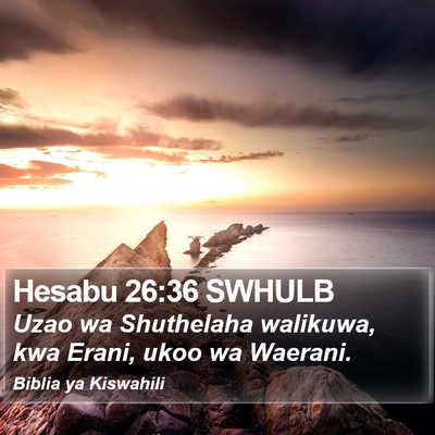 Hesabu 26:36 SWHULB Bible Verse Image