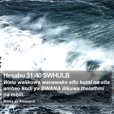 Hesabu 31:40 SWHULB Bible Verse Image