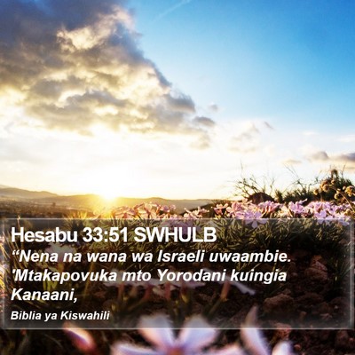 Hesabu 33:51 SWHULB Bible Verse Image