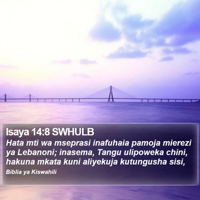 Isaya 14:8 SWHULB Bible Verse Image