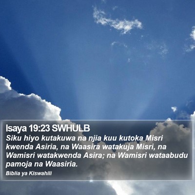 Isaya 19:23 SWHULB Bible Verse Image
