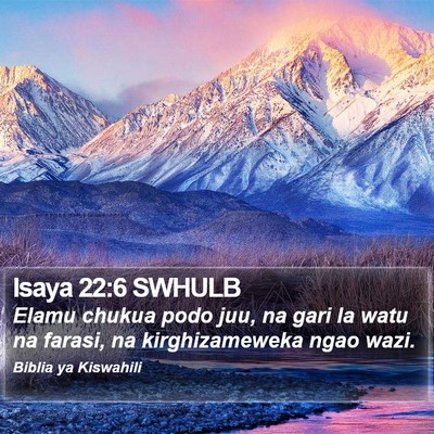 Isaya 22:6 SWHULB Bible Verse Image