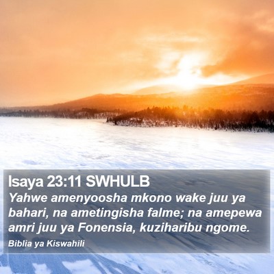 Isaya 23:11 SWHULB Bible Verse Image