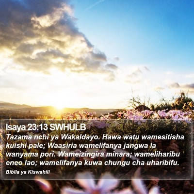 Isaya 23:13 SWHULB Bible Verse Image