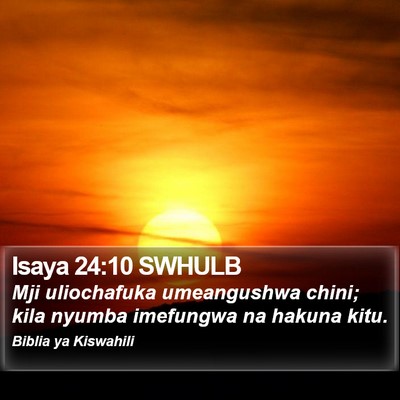 Isaya 24:10 SWHULB Bible Verse Image