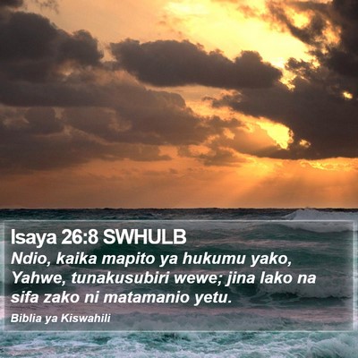Isaya 26:8 SWHULB Bible Verse Image