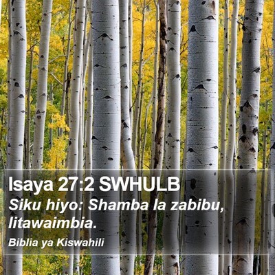 Isaya 27:2 SWHULB Bible Verse Image